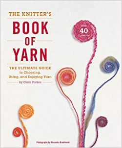 Knitters Book of Yarn Clara Parkes book cover
